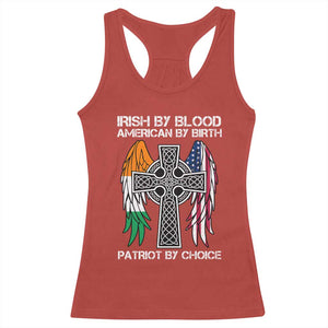 Irish By Blood American By Birth Patriot By Choice Racerback Tank Top Ireland America Flag Celtic Cross TS09 Red Print Your Wear