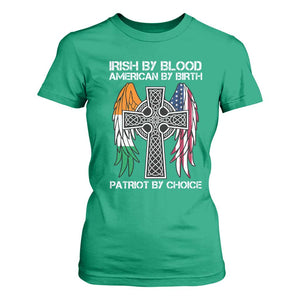 Irish By Blood American By Birth Patriot By Choice T Shirt For Women Ireland America Flag Celtic Cross TS09 Irish Green Print Your Wear