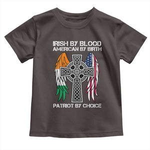Irish By Blood American By Birth Patriot By Choice Toddler T Shirt Ireland America Flag Celtic Cross TS09 Dark Chocolate Print Your Wear
