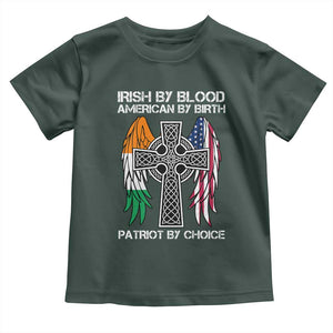 Irish By Blood American By Birth Patriot By Choice Toddler T Shirt Ireland America Flag Celtic Cross TS09 Dark Forest Green Print Your Wear