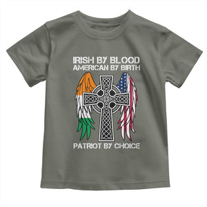 Irish By Blood American By Birth Patriot By Choice Toddler T Shirt Ireland America Flag Celtic Cross TS09 Military Green Print Your Wear
