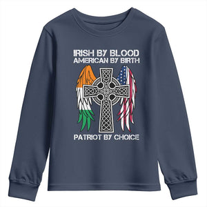 Irish By Blood American By Birth Patriot By Choice Youth Sweatshirt Ireland America Flag Celtic Cross TS09 Navy Print Your Wear