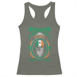 Irish By Blood American By Birth Patriot By Choice Racerback Tank Top TS09 Military Green Print Your Wear