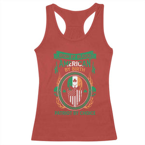 Irish By Blood American By Birth Patriot By Choice Racerback Tank Top TS09 Red Print Your Wear