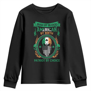 Irish By Blood American By Birth Patriot By Choice Youth Sweatshirt TS09 Black Print Your Wear