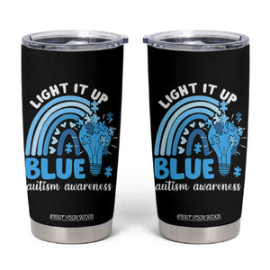 Autism Awareness Tumbler Cup Light It Up Blue Rainbow Puzzle Piece TS09 Black Print Your Wear