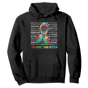 Autism Awareness Hoodie I Am More Than Autism Brilliant Strong Unique Brave Happy Creative TS09 Black Printyourwear