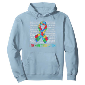 Autism Awareness Hoodie I Am More Than Autism Brilliant Strong Unique Brave Happy Creative TS09 Light Blue Printyourwear
