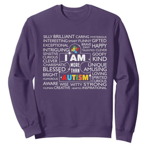 Autism Awareness Sweatshirt I Am More Than Autism Brilliant Strong Unique Brave Happy Creative TS09 Purple Printyourwear