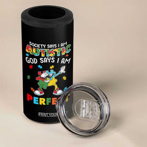 Autism Awareness 4 in 1 Can Cooler Tumbler Society Says I'm Autistic God Says I'm Perfect Puzzle Dabbing TS09 Print Your Wear