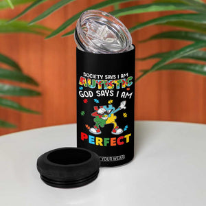 Autism Awareness 4 in 1 Can Cooler Tumbler Society Says I'm Autistic God Says I'm Perfect Puzzle Dabbing TS09 Print Your Wear