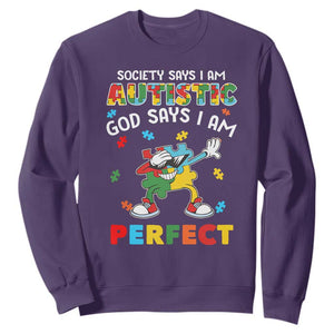Autism Awareness Sweatshirt Society Says I'm Autistic God Says I'm Perfect Puzzle Dabbing TS09 Purple Printyourwear