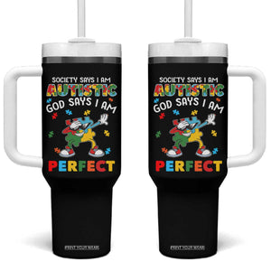 Autism Awareness Tumbler With Handle Society Says I'm Autistic God Says I'm Perfect Puzzle Dabbing TS09 One Size: 40 oz Black Print Your Wear