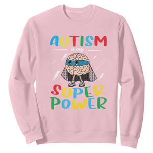 Autistic Sweatshirt Autism Is My Super Power Superhero TS09 Light Pink Printyourwear