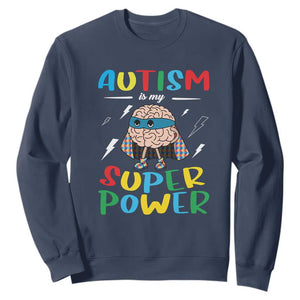 Autistic Sweatshirt Autism Is My Super Power Superhero TS09 Navy Printyourwear