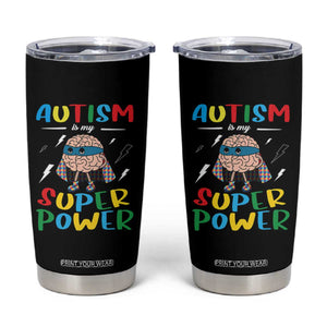 Autistic Tumbler Cup Autism Is My Super Power Superhero TS09 Black Print Your Wear
