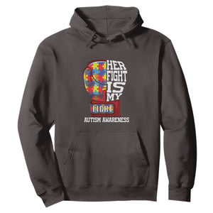 Autism Awareness Hoodie Her Fight Is My Fight Mom Dad Parents Support TS09 Dark Chocolate Printyourwear