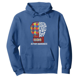 Autism Awareness Hoodie Her Fight Is My Fight Mom Dad Parents Support TS09 Royal Blue Printyourwear