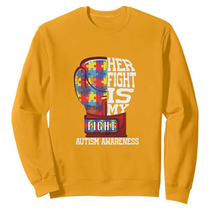 Autism Awareness Sweatshirt Her Fight Is My Fight Mom Dad Parents Support TS09 Gold Printyourwear