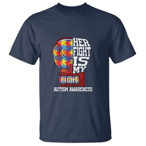 Autism Awareness T Shirt Her Fight Is My Fight Mom Dad Parents Support TS09 Navy Printyourwear