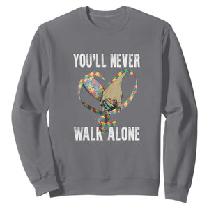 Autism Awareness Sweatshirt You'll Never Walk Alone Dad Support TS09 Charcoal Printyourwear