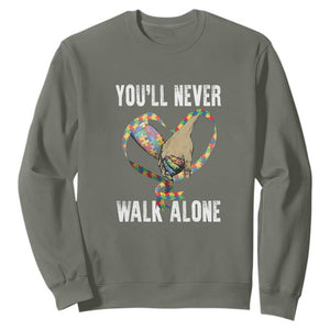 Autism Awareness Sweatshirt You'll Never Walk Alone Dad Support TS09 Military Green Printyourwear