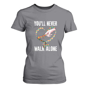 Autism Awareness T Shirt For Women You'll Never Walk Alone Mom Support TS09 Charcoal Printyourwear