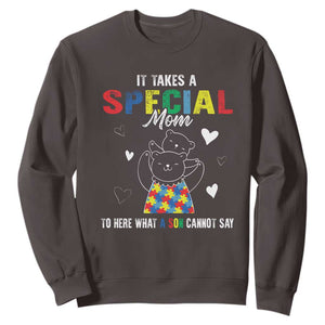 Autism Awareness Sweatshirt It Takes A Special Mom To Hear What A Son Cannot Say TS09 Dark Chocolate Printyourwear
