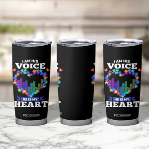 Autism Awareness Tumbler Cup I Am His Voice He Is My Heart Mom Dad Parents Support TS09 Print Your Wear
