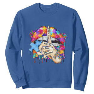Autism Awareness Sweatshirt Don't Jundge What You Don't Understand Puzzle Lip TS09 Royal Blue Printyourwear
