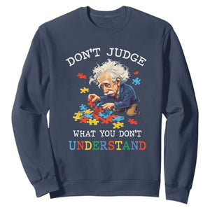 Autism Awareness Sweatshirt Don't Jundge What You Don't Understand Funny TS09 Navy Printyourwear