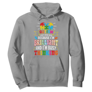 Autism Awareness Hoodie I Don't Speak Much Because I'm Brilliant And I'm Busy Thinking Autistic TS09 Sport Gray Printyourwear