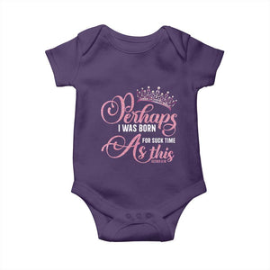Funny Purim Queen Baby Onesie Perhaps I Was Born For Such Time As This TS09 Purple Print Your Wear
