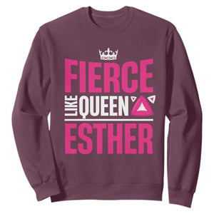 Purim Fierce Like Queen Esther Sweatshirt TS09 Maroon Print Your Wear