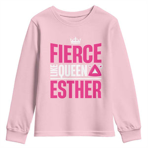 Purim Fierce Like Queen Esther Youth Sweatshirt TS09 Light Pink Print Your Wear