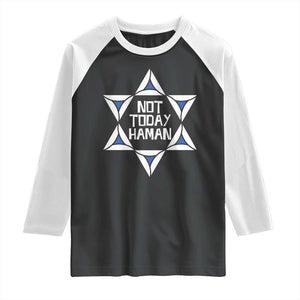Not Today Haman Purim Raglan Shirt Hamantash Jewish Star of David TS09 Black White Print Your Wear