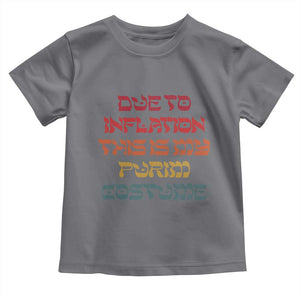 Funny Due To Inflation This Is My Purim Costume Toddler T Shirt TS09 Charcoal Print Your Wear