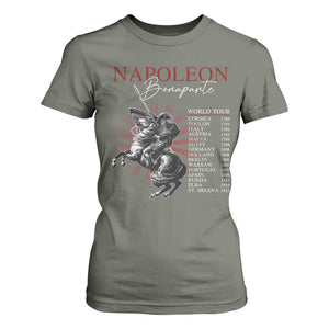Funny History Lover T Shirt For Women Napoleon Bonaparte World Tour TS09 Military Green Print Your Wear