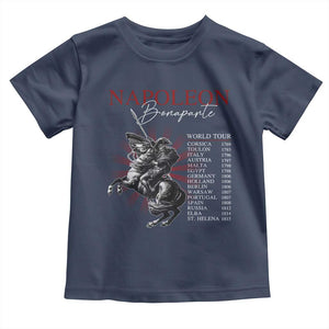Funny History Lover Toddler T Shirt Napoleon Bonaparte World Tour TS09 Navy Print Your Wear