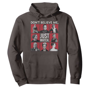 Strong Historical Women Hoodie Don't Believe Me Just Watch TS09 Dark Chocolate Print Your Wear