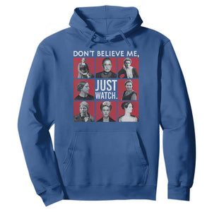 Strong Historical Women Hoodie Don't Believe Me Just Watch TS09 Royal Blue Print Your Wear