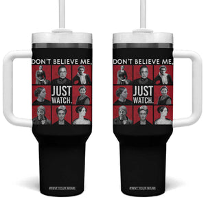 Strong Historical Women Tumbler With Handle Don't Believe Me Just Watch TS09 One Size: 40 oz Black Print Your Wear