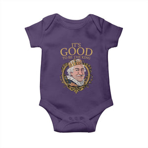 Satirical Funny History Jokes Baby Onesie It's Good To Be The King TS09 Purple Print Your Wear