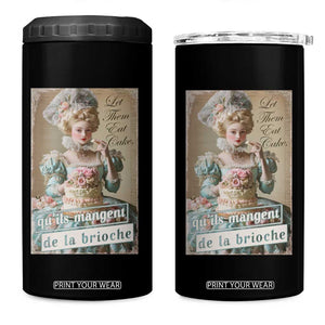 Satirical Funny History Jokes 4 in 1 Can Cooler Tumbler Let Them Eat Cake Marie Antoinette Queen of France TS09 One Size: 16 oz Black Print Your Wear