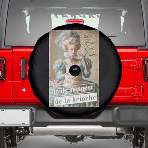 Satirical Funny History Jokes Spare Tire Cover Let Them Eat Cake Marie Antoinette Queen of France TS09 Black Print Your Wear