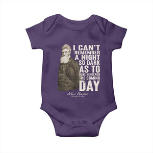 John Brown Baby Onesie I Cannot Remember A Night So Dark As To Have Hindered The Coming Day TS09 Purple Print Your Wear
