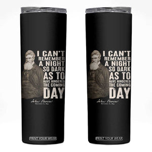 John Brown Skinny Tumbler I Cannot Remember A Night So Dark As To Have Hindered The Coming Day TS09 Black Print Your Wear