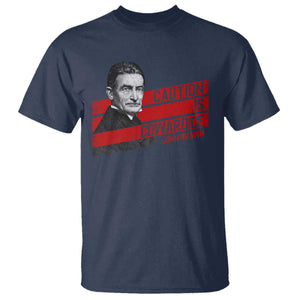 John Brown T Shirt Caution Is Cowardice TS09 Navy Print Your Wear