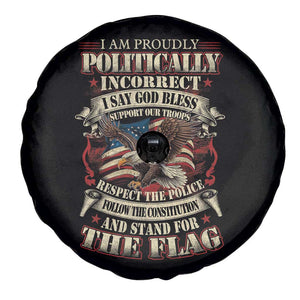 American Patriotism Spare Tire Cover Proudly Politically Incorrect God Bless America Support Troops TS09 Print Your Wear