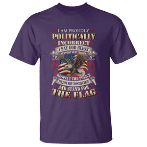 American Patriotism T Shirt Proudly Politically Incorrect God Bless America Support Troops TS09 Purple Print Your Wear